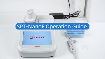 Micro Volume Spectrophotometer (SPT-NanoF) Operation Tutorial | Four E