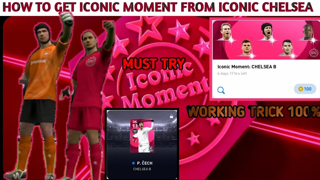 HOW TO GET ICONIC PLAYERS FROM ICONIC MOMENT CHELSEA WORKING TRICK MUST TRY💯💯 A.G.SPESTRICKSSS