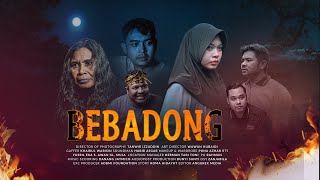 BEBADONG - Film Drama Horor Komedi (2025)