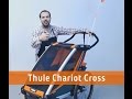 Thule Chariot Cross 2017 - Kaufberatung