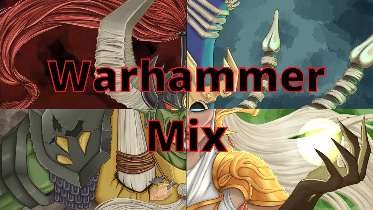 Warhammer Mix - YouTube