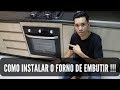 COMO EMBUTIR O FORNO? | [MAP]