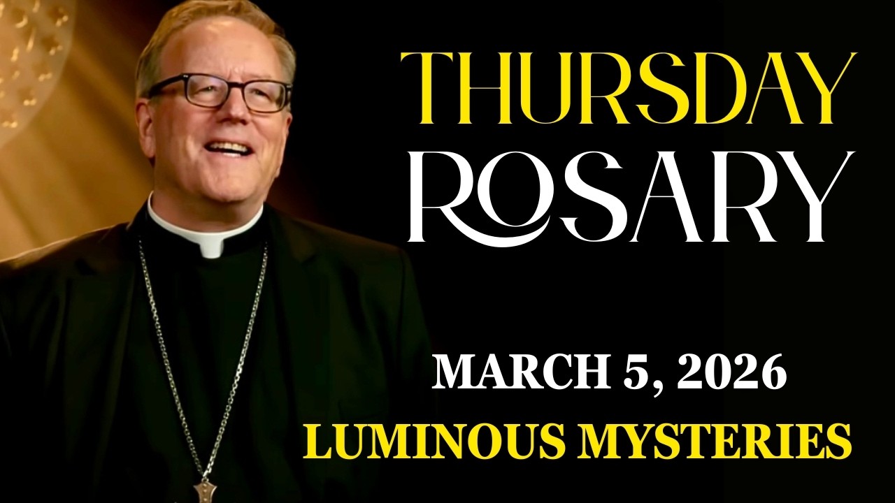 The Luminous Mysteries - Pray the Rosary with Bishop Robert Barron - Thursday, March 5