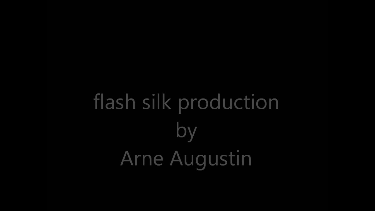 flash silk production - Arne Augustin