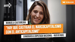 Manuela Castañeira: "La gente le tiene un ODIO PROFUNDO al Gobierno"