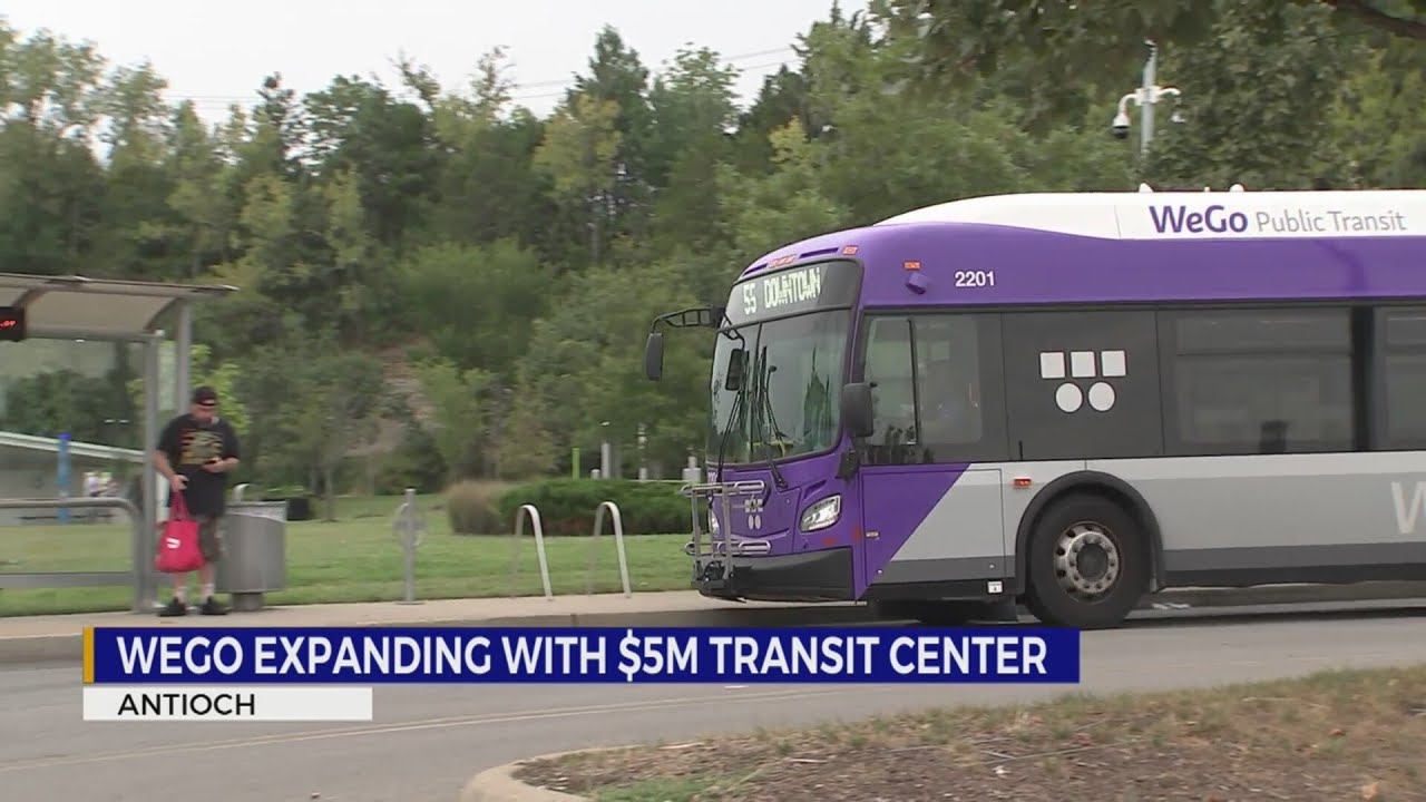 WeGo Expanding With New Antioch Transit Center YouTube wego-expanding-with-new-antioch-transit-center-youtube