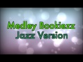 เมื่อ Bookiezz เปลี่ยน Style!! (Medley Jazz Edition) | ToNy_GospeL