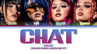 GIRLSET CHAT (Color Coded Lyrics BR-PT)