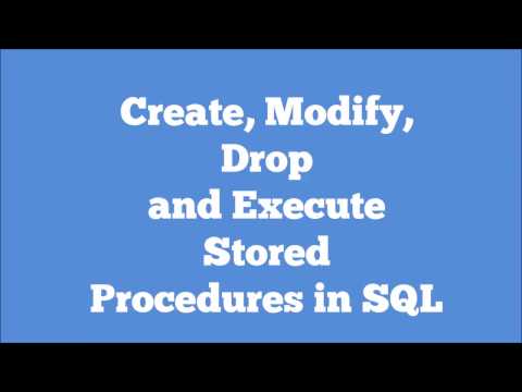 CREATE, ALTER, EXECUTE and DROP a stored Procedure in MS SQL