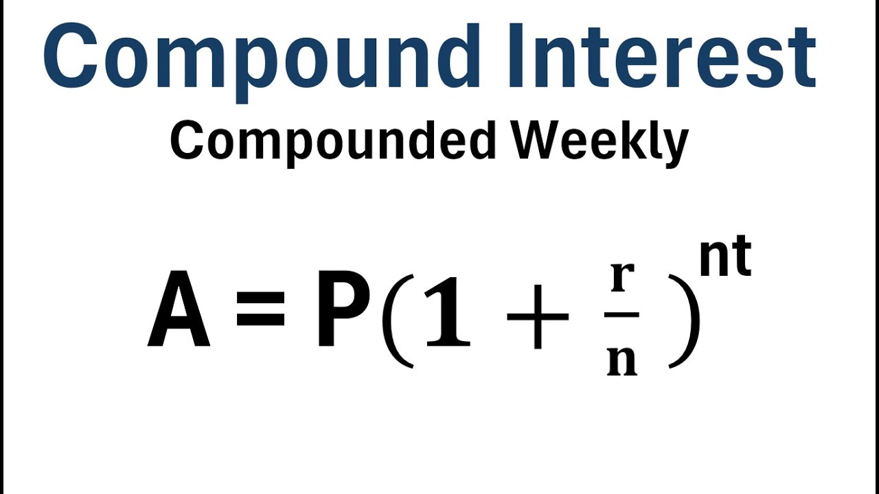 Weekly Compound Interest Formula (With Example) - YouTube