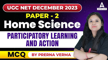UGC Net December 2023 | Participatory Learning And Action Method MCQ | UGC Net Home Science Paper 2