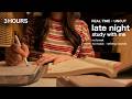 3 HOURS Study With Me | REAL TIME • UNCUT 🌙 Late Night Study | Writing ASMR (No Music) | 夜の3時間集中勉強