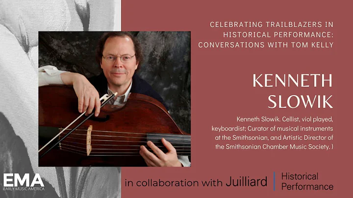 Kenneth Slowik: Celebrating Trailblazers in Historical Performance