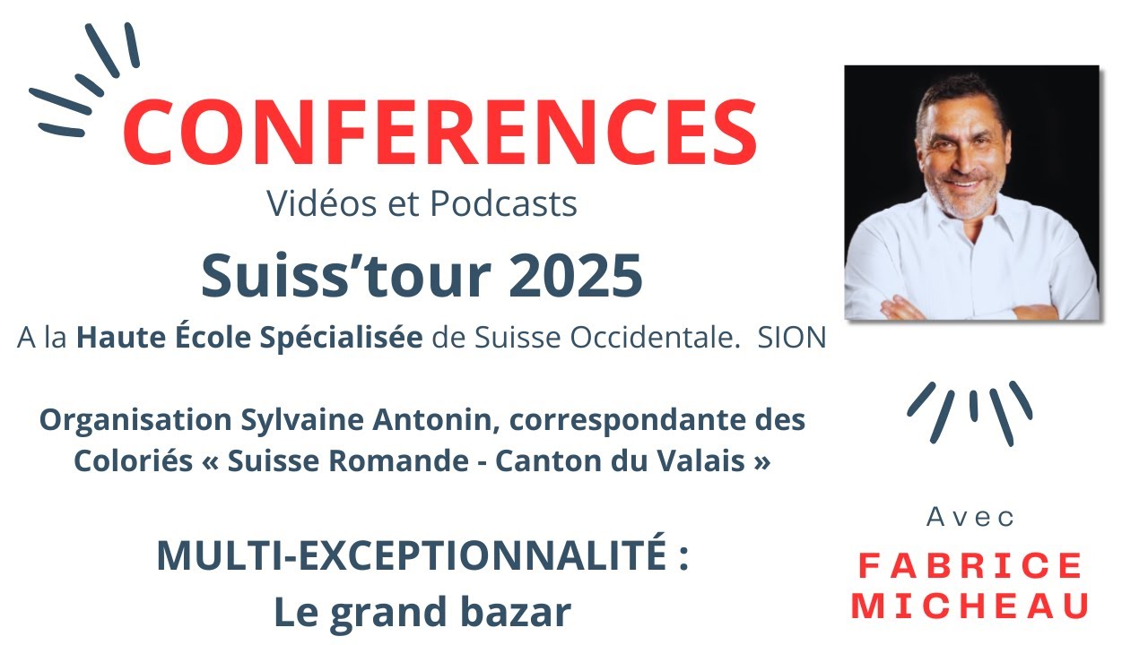 Conférence Suiss’tour 2025 à la Haute École Spécialisée/Suisse Occidentale - SION : le grand bazar