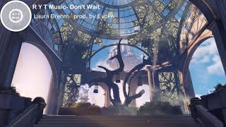 Download Lagu Laura Brehm   Don't Wait Lyric Video MP3