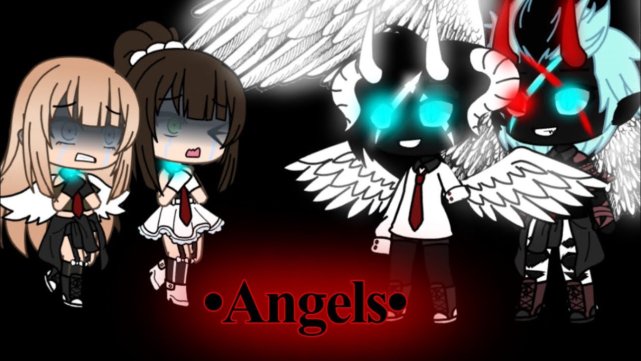 Angels • GLMV • - YouTube