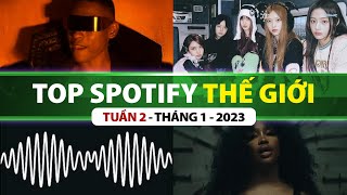 Top Bài Hát Nhiều Lượt Nghe Nhất Spotify Tuần Qua | Tuần 2 - Tháng 1 (2023)