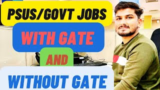 PSUs/Govt Jobs With and Without GATE exam | PSUs for Freshers #psu #gate #iisc #gate2024 #gatecse