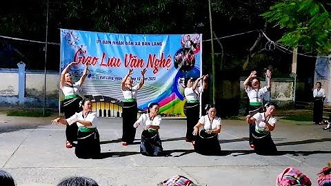 Giao Lưu Văn Nghệ Dân Tộc Thái  Xã Bản Lang 3