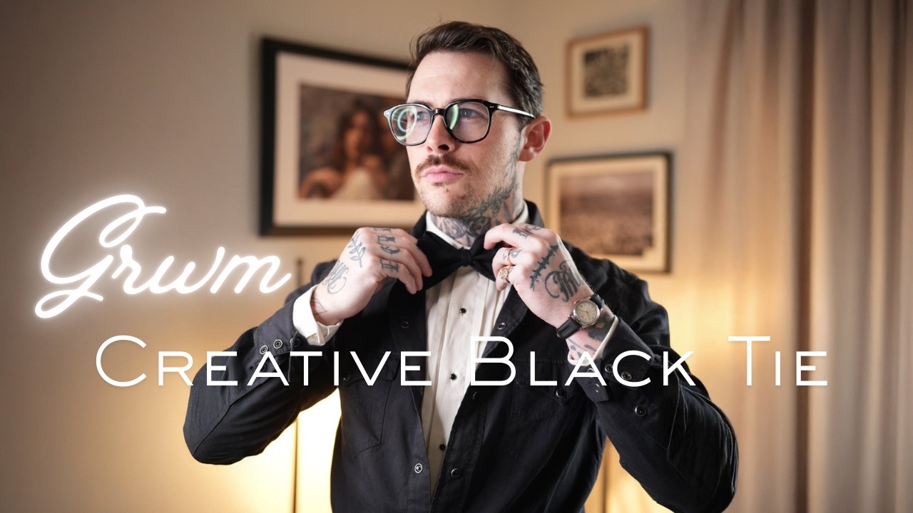 GRWM- Creative Black Tie GRWM- Creative Black Tie