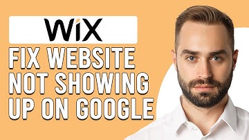 How To Fix Wix Website Not Showing Up On Google (Easy Troubleshooting Guide To Solve The Issue)