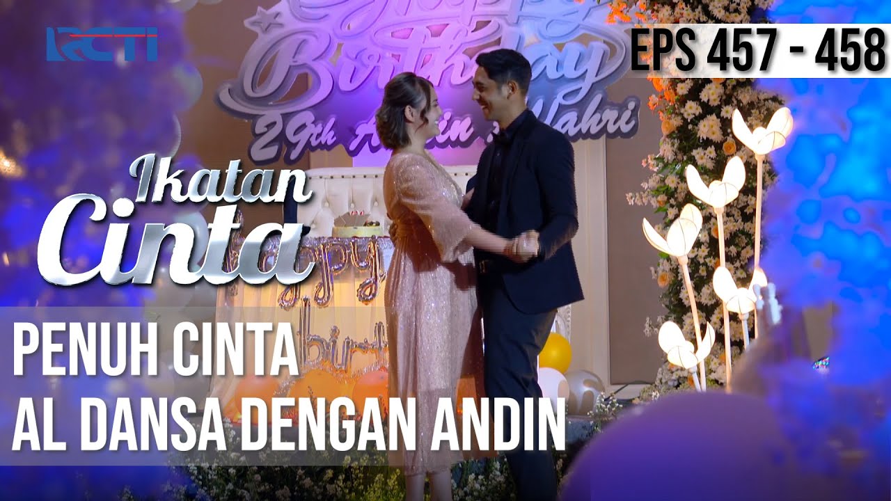 BIKIN BAPER😍😍 AL & ANDIN ROMANTIS BANGET SAAT DANSA🥰 | IKATAN CINTA