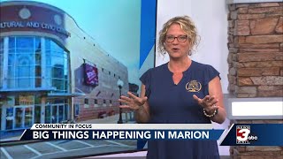Community In Focus: Big Things Happening In Marion