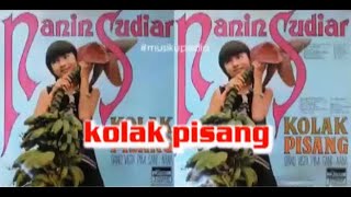 (Full Album) Nanin Sudiar # Kolak Pisang