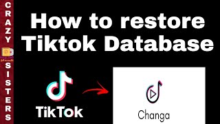 How to restore your tiktok video || Changa || Tiktok  database is back || Crazy Sisters || screenshot 2