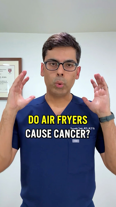 Do Air Fryers Cause Cancer ⁉️Harvard Trained Gastroenterologist Explains