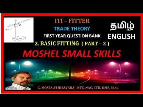 ITI - FITTER: THEORY: FIRST YEAR QUESTION BANK: 2. BASIC FITTING: PART -2: ஐடிஐ - பிட்டர்: தேரி வினா