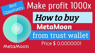 How To Buy Metamoon Where Can I Buy Metamoon Trust Wallet Metamoon Buy Metamoon Coin Buy Youtube