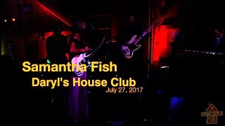 Samantha Fish &quot;Bitch on the Run&quot; 7 27 17 at Daryl&#39;s House Club