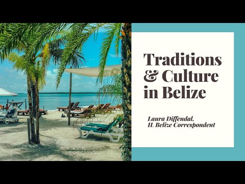 Traditions and Culture in Belize