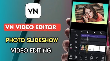 VN video editor telugu | vn video editor photo slideshow editing