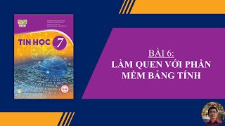 Tin Học 7 - Bài 6: Làm quen với phần mềm bảng tính