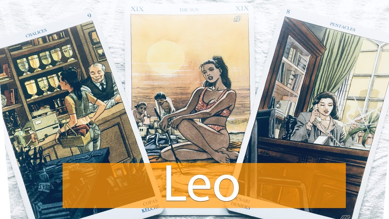 Leo don't fail to see this opportunity for a new start. Look at the facts. Sometimes change is good