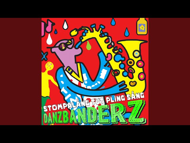 Danzbanderz - Stompalång tut pling sång