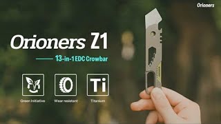 Orioners Z1 13-In-1 Titanium Edc Tool For Ultimate Convenience Durability