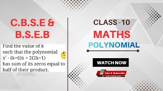 Polynomial For Class 10 C.B.S.E And Other Board Examination