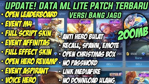 Data ML Lite Full Event 200Mb Terbaru Patch Revamp | ML Lite | Cara Mengatasi Lag & Patah Patah