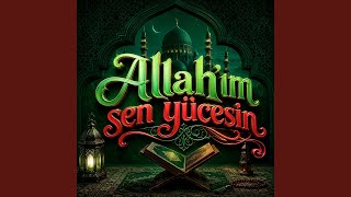 Allah'ım sen yücesin - BD Vibes