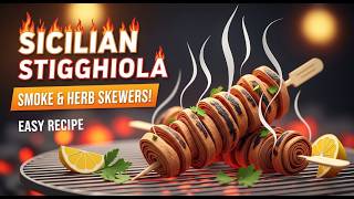 Smoke & Herb: Grilled Lamb Skewers (Stigghiola) Recipe – Classic Sicilian Street Snack