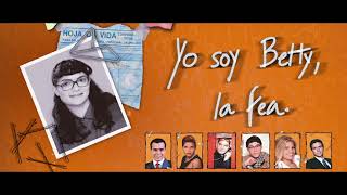 Miniatura del video "Yo Soy Betty, La Fea - Incidental Amor (Remake)"