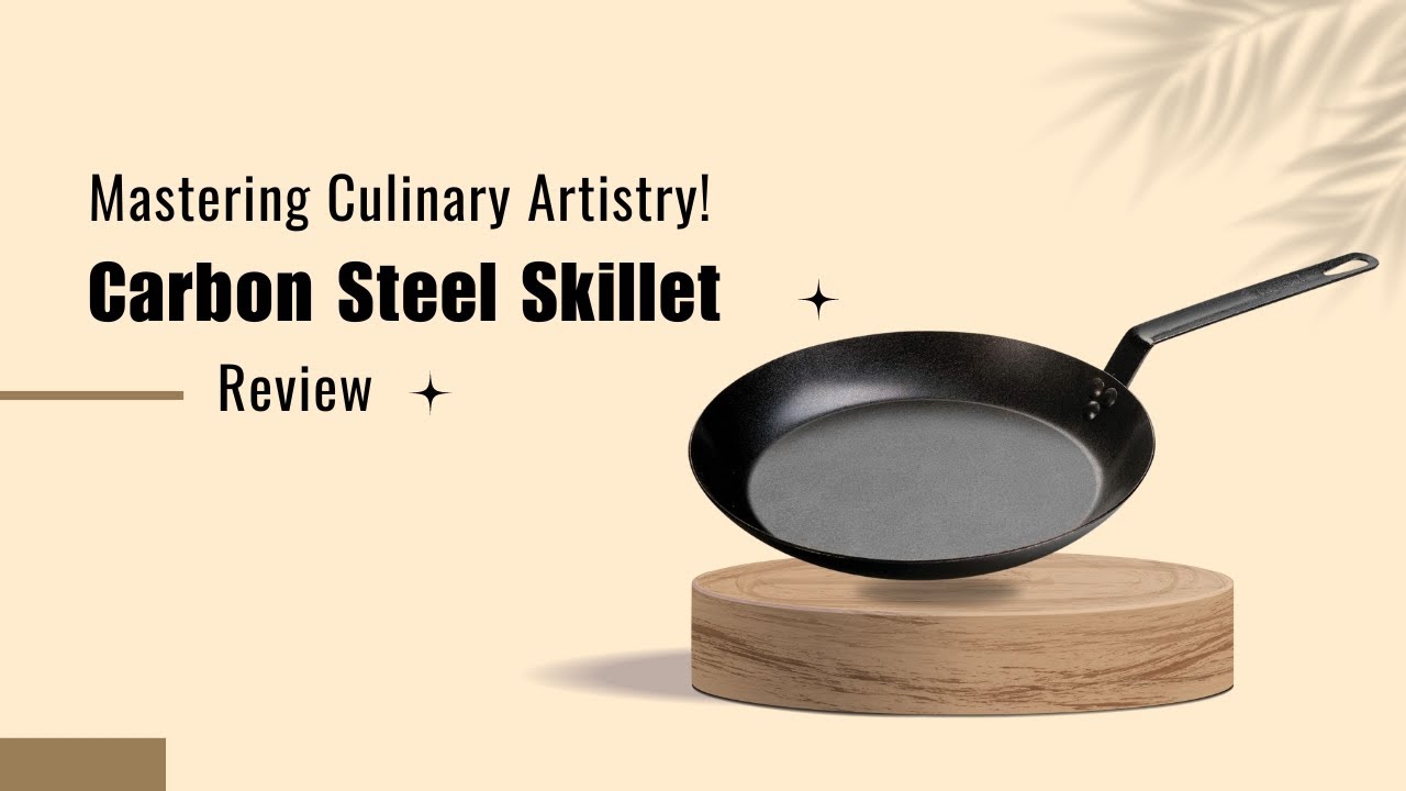 the-ultimate-guide-to-lodge-carbon-steel-skillet-review-youtube