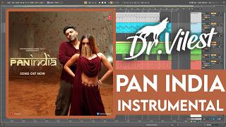 PAN INDIA | Instrumental | Guru Randhawa | Lavish Dhiman | Dr.Vilest [Project View]