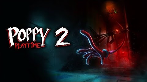 Poppy Playtime Mobile - Gameplay Walkthrough Part 2 - Chapter 2 "Fly In A Web" Ending (iOS, Android)