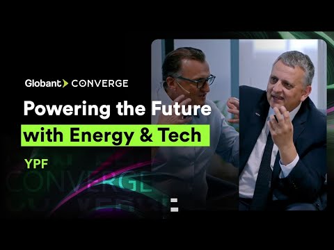 A Nation in Motion: The Future Powered by Energy and Technology with YPF | Globant Converge 2025