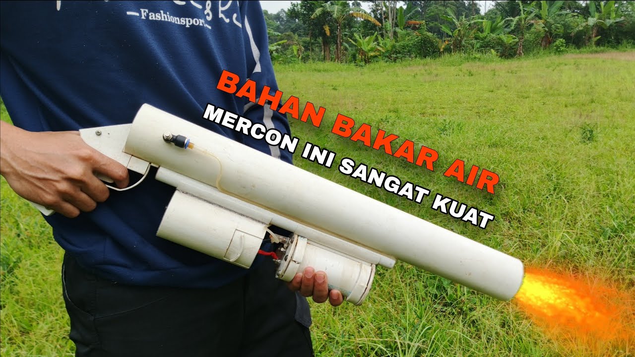buat mercon tanpa spirtus dari pipa PVC bahan bakar air