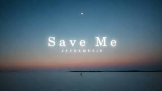 Save Me - Emotional Future Bass | Melodic Trap | JayDXMusic
